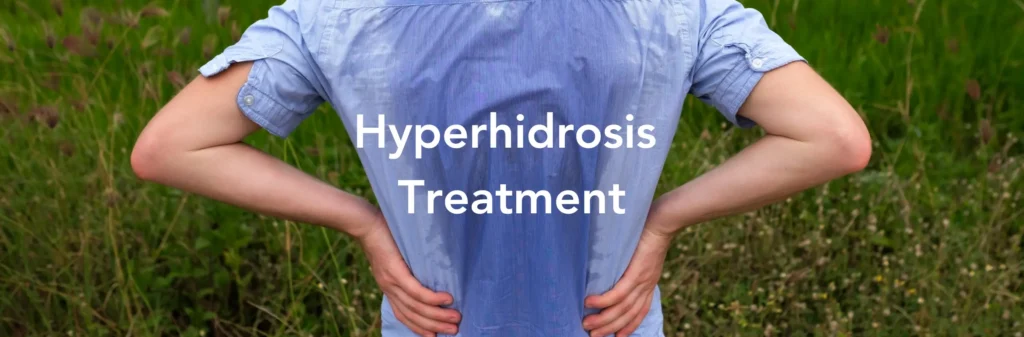 hyperhidrosis treatment near me
